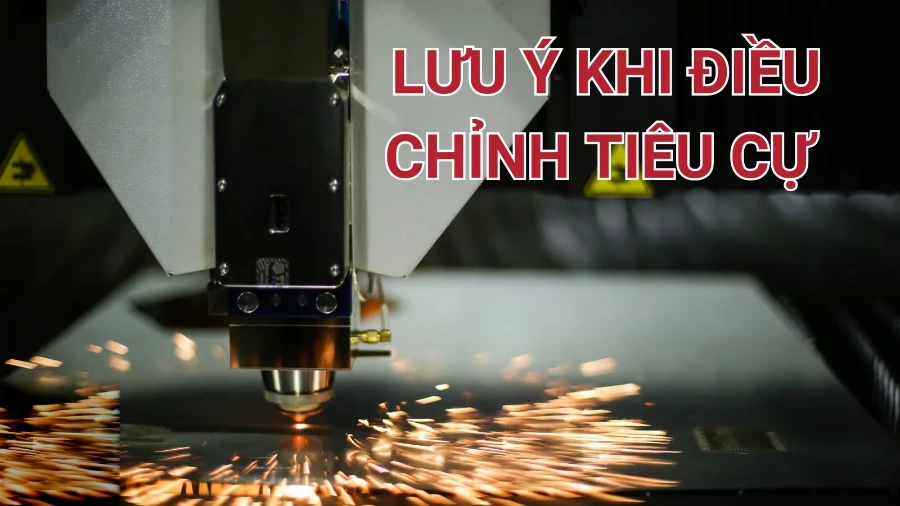 Hướng dẫn chỉnh máy cắt laser: Chỉnh tâm, chỉnh tiêu cự, thay thấu kính và bộ khớp nối đầu cắt