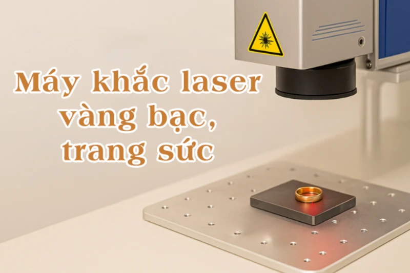 Máy khắc laser vàng bạc trang sức