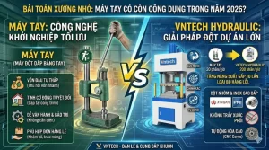 Máy đột dập bằng tay còn có ích cho xưởng gia công 2026?